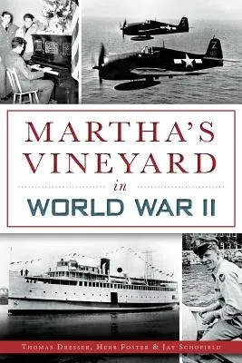 Martha's Vineyard in World War II