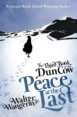 The Third Book of the Dun Cow: Peace at the Last