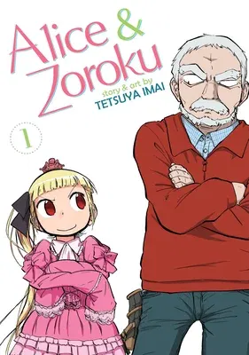 Alice & Zoroku Vol. 1