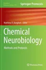 Chemical Neurobiology: Methods and Protocols (2013)