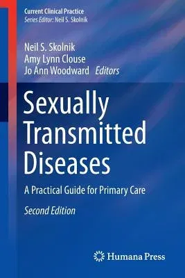 Sexually Transmitted Diseases: A Practical Guide for Primary Care (2013)