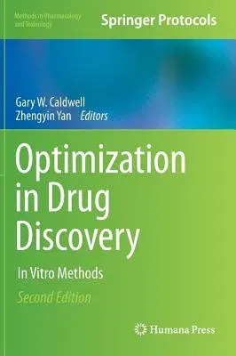 Optimization in Drug Discovery: In Vitro Methods (2014)