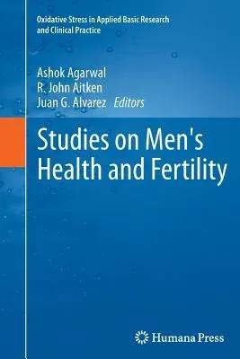 Studies on Men's Health and Fertility (2012)