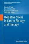 Oxidative Stress in Cancer Biology and Therapy (2012)