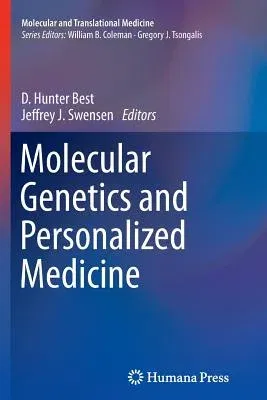 Molecular Genetics and Personalized Medicine (2012)