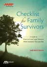 Aba/AARP Checklist for Family Survivors: A Guide to Practical and Legal Matters When Someone You Love Dies [With CDROM]