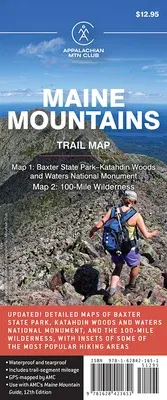 AMC Maine Mountains Trail Maps 1-2: Baxter State Park-Katahdin Woods and Waters National Monument and 100-Mile Wilderness