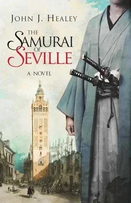 The Samurai of Seville