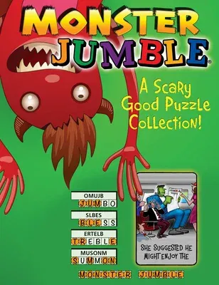 Monster Jumble(r): A Scary Good Puzzle Collection!