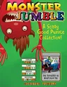 Monster Jumble(r): A Scary Good Puzzle Collection!