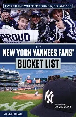 The New York Yankees Fans' Bucket List