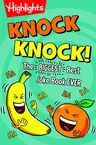 Knock Knock!: The Biggest, Best Joke Book Ever