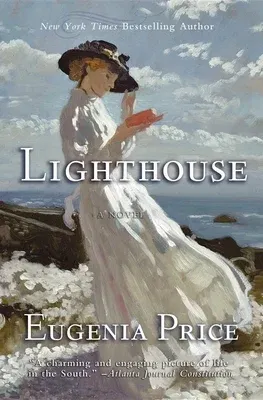 Lighthouse: First Novel in the St. Simons Trilogy