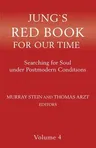 Jung's Red Book for Our Time: Searching for Soul Under Postmodern Conditions Volume 4