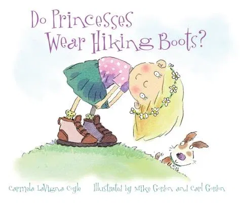 Do Princesses Wear Hiking Boots?