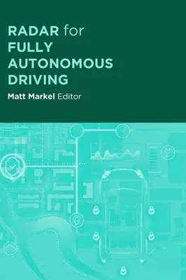 Radar for Fully Autonomous Driving