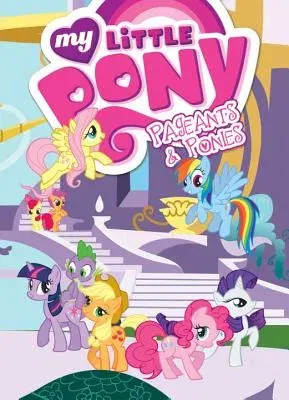 My Little Pony: Pageants & Ponies