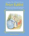 The Complete Tales of Beatrix Potter's Peter Rabbit: Contains the Tale of Peter Rabbit, the Tale of Benjamin Bunny, the Tale of Mr. Tod, and the Tale of t