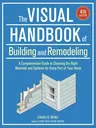 The Visual Handbook of Building and Remodeling