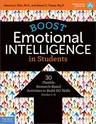 Boost Emotional Intelligence in Students: 30 Flexible Research-Based Activities to Build Eq Skills (Grades 5-9) (Book with Digital Content)