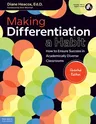 Making Differentiation a Habit: How to Ensure Success in Academically Diverse Classrooms (Second Edition, Book with Digital Content)