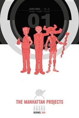 The Manhattan Projects Deluxe Edition Book 1 (Deluxe)