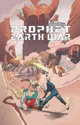 Prophet, Volume 5: Earth War