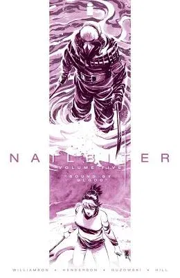 Nailbiter, Volume 5: Bound by Blood