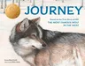 Journey: Based on the True Story of Or7, the Most Famous Wolf in the West