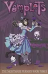 Vamplets: Nightmare Nursery Volume 3