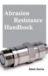 Abrasion Resistance Handbook