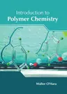 Introduction to Polymer Chemistry