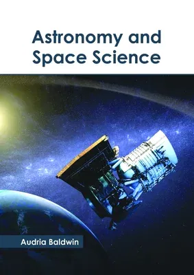 Astronomy and Space Science