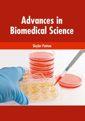 Advances in Biomedical Science