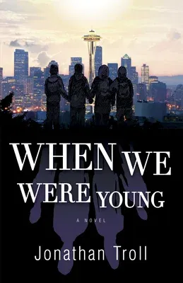 When We Were Young