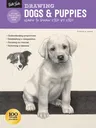 Drawing: Dogs & Puppies: Learn to Draw Step by Step (Revised)