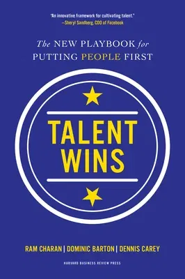 Talent Wins: The New Playbook for Putting People First