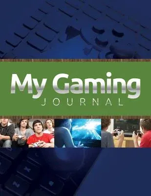 My Gaming Journal