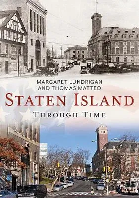 Staten Island Through Time