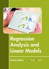 Regression Analysis and Linear Models