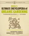 Rodale's Ultimate Encyclopedia of Organic Gardening: The Indispensable Green Resource for Every Gardener