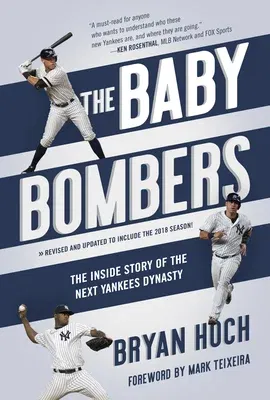 The Baby Bombers: The Inside Story of the Next Yankees Dynasty