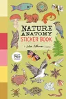 Nature Anatomy Sticker Book: A Julia Rothman Creation; More Than 750 Stickers