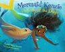 Mermaid Kenzie: Protector of the Deeps