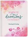 3-Minute Devotions for Women Morning and Evening