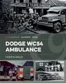 Dodge Wc54 Ambulance: An Iconic World War II Vehicle