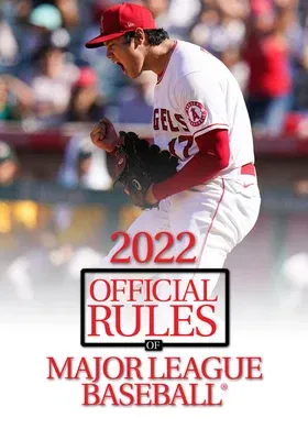 2022 Official Rules of Major League Baseball