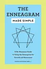 The Enneagram Made Simple: A No-Nonsense Guide to Using the Enneagram for Growth and Awareness