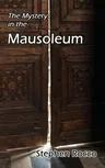 The Mystery in the Mausoleum