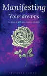 Manifesting Your Dreams